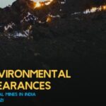 Environmental Clearances of Coal Mines in India 2019-2021