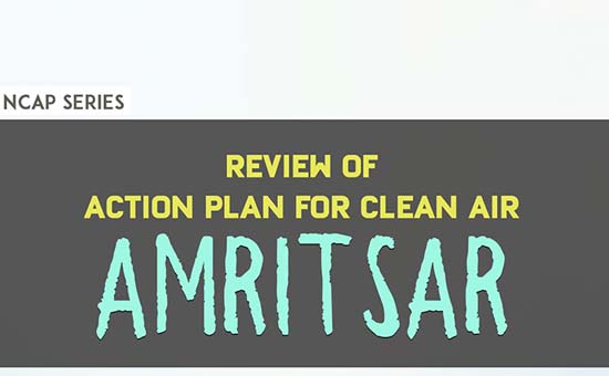You are currently viewing Review of Action Plan for Clean Air Amritsar