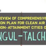 Review of Comprehensive Action Plan for Clean Air for Non-Attainment Cities of Angul-Talcher