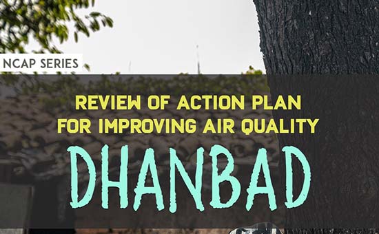 You are currently viewing Review of Action Plan for Improving Air Quality of Dhanbad